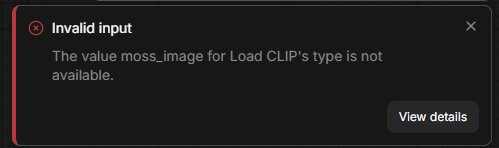 ComfyUI error message: Value moss_image for Load CLIP's type is not available
